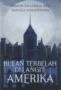 Bulan Terbelah di Langit Amerika