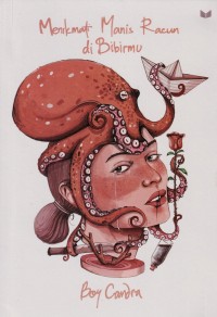 Menikmati Manis Racun diBibirmu